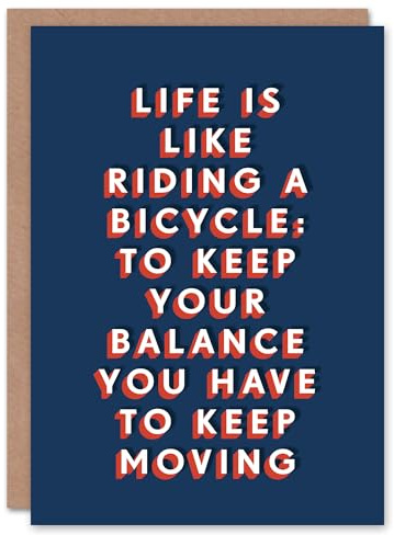 Artery8 Life Like Riding Bicycle To Balance Keep Moving For Him Birthday Card