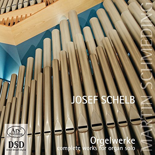 Schelb: Die Orgelwerke