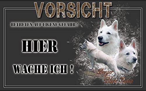 hier wache ich hund Weisser Schweizer Schäferhund 29/18 cm