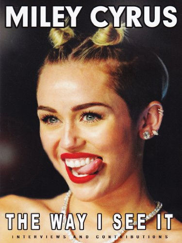 Cyrus, Miley - The Way I See It