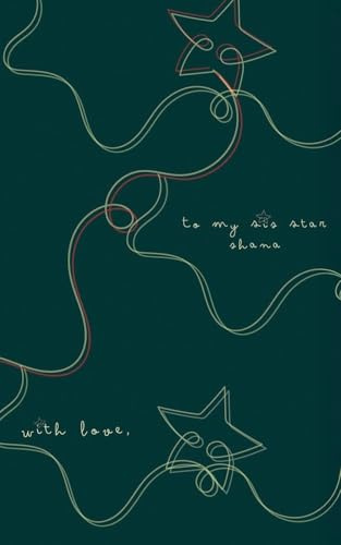 To My SisStar Shana: With Love,
