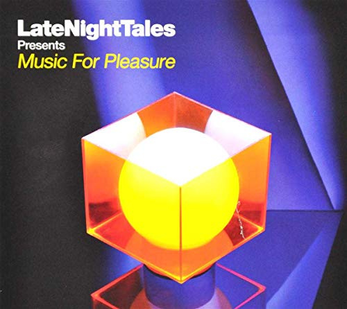 Late Night Tales: Music For Pleasure