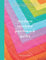 Modern Rainbow Patchwork Quilts: 14 Vibrant Rainbow Patchwork Quilt Projects, Plus Handy Techniques, Tips and Tricks (Crafts) (English Edition)