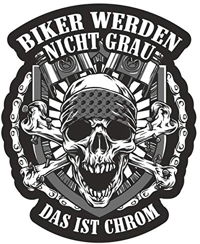 Spaß Kostet Aufkleber Biker Werden Nicht grau - das ist Chrom Motorrad