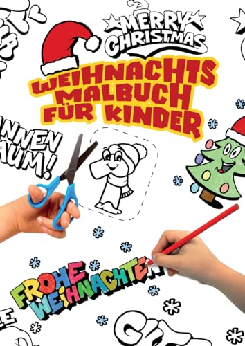 Weihnachts-Graffiti: Malbuch und Bastelspass für coole Kids!: Eine neue Sammlung von Weihnachts-Malvorlagen und zum Basteln für Kinder.