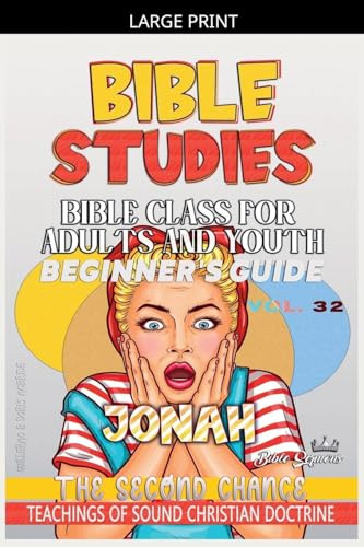 Bible Class for Adults and Youth: Beginner's Guide - Jonah (Bible Class from Scratch, Band 32)