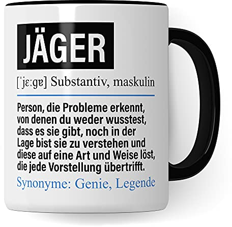 Jäger Tasse lustig, Waidmann Jagd Geschenk, Spruch Jäger Beruf Geschenkidee, Kaffeetasse Jagd Kaffeebecher Teetasse Becher