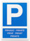 Cartello Parcheggio 18 x 25 cm Segnalazione in composito di alluminio di 3 mm di spessore (Parcheggio privato)