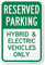 Blechschild mit Aufschrift Reserved Parking – Hybrid & Electric Vehicles Only, 30,5 x 20,3 cm