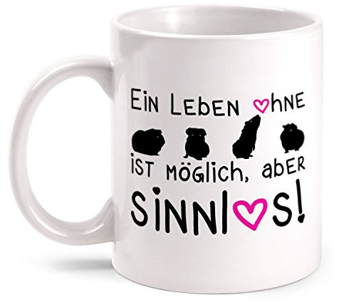 Fashionalarm Tasse Ein Leben ohne Meerschweinchen beidseitig bedruckt mit Spruch und Motiv | Geschenk Idee Meerschwein Besitzer & Nager Liebhaber, Farbe:weiß