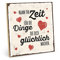 TypeStoff Holzschild mit Spruch – NIMM DIR ZEIT FÜR DIE DINGE, DIE DICH GLÜCKLICH MACHEN – im Vintage-Look mit Zitat als Geschenk und Dekoration - HS-00231