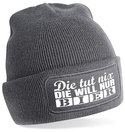 Herzbotschaft Beanie Strickmütze mit Spruch | Die TUT nix. Die Will nur Bier | grau | Unisex SoftTouch angenehm weiche und warme Wintermütze | OneSize Einheitsgröße für Erwachsene