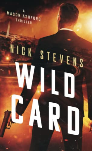 Wild Card: (Mason Ashford Thriller Series Book 2)