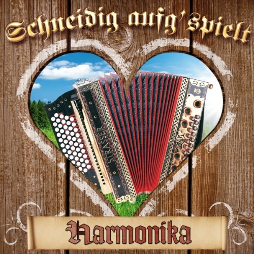 Schneidig Aufg'Spielt-Harmon