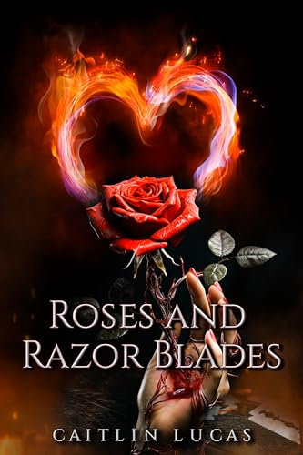 Roses and Razor Blades (English Edition)