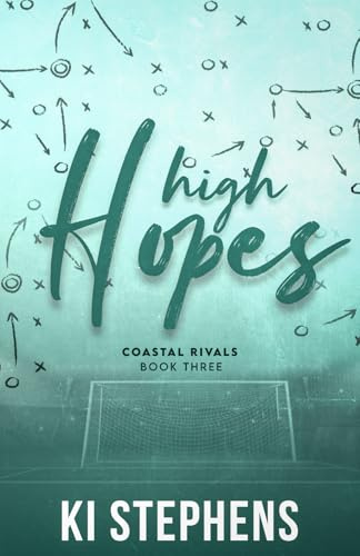 High Hopes (Coastal Rivals, Band 3)