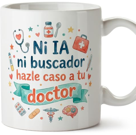 Mugffins Tasse Becher Ni IA ni buscador hazle caso a tu doctor auf Spanisch | lustiges Geschenk Arzt, Krankenhaus, Humor, Doktor | 330 Ml 11 oz | Frühstück Kaffee | medicina v1