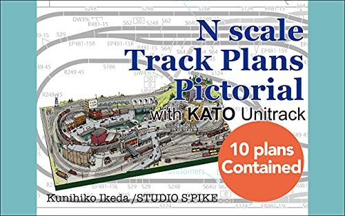N Scale Track Plans Pictorial with KATO Unitrack (English Edition)