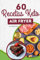 60 recetas KETO en la air fryer: Recetas de comidas keto para hacer en la freidora de aire, fáciles, rápidas y con pocos ingredientes. ¡Dieta keto en acción!