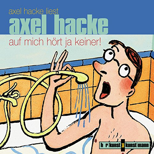 Auf mich hört ja keiner!