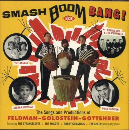 Smash Boom Bang! The Songs and Productions of Feldman - Goldstein - Gottehrer