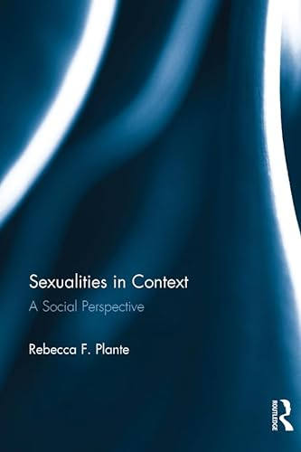 Sexualities in Context: A Social Perspective (English Edition)