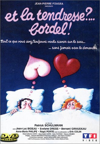 Et la tendresse?... bordel! [FR Import]