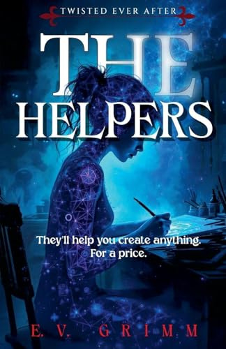 The Helpers (Twisted Ever After, Band 5)