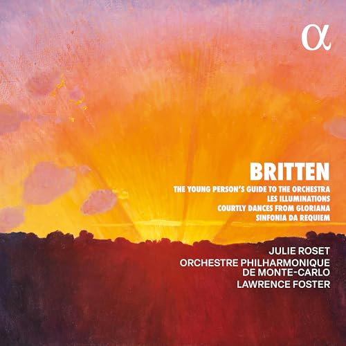 Britten: The Young Person's Guide / Les Illuminations / Höfische Tänze / Sinfonia da Requiem