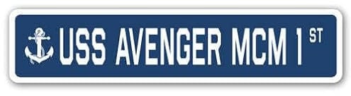 USS AVENGER MCM 1 Straßenschild US Navy Schiff Veteran Seemann Geschenk