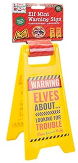 Elf Mini Warning Sign - Assorted