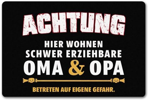 speecheese Schwer erziehbare Oma + Opa Fußmatte in 40x60 cm ohne Rand Warnschild Achtung Betreten auf eigene Gefahr Lustige Fußmatte in 40x60 cm ohne Rand in Deutscher Sprache