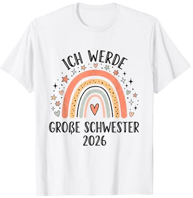 Große Schwester 2026 Ich Werde T-Shirt
