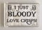 Clare's Cosmetics I Just Bloody Love Crisps! Novelty Fridge Magnet, Present For Birthday/Christmas For Crisp Lovers