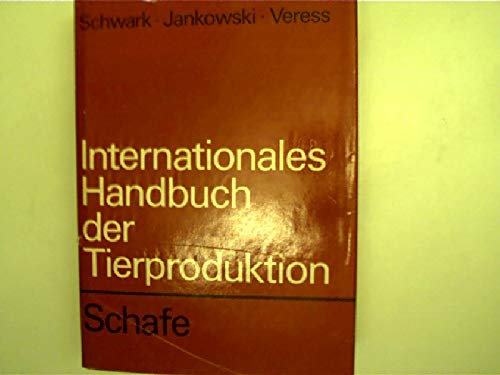 Internationales Handbuch der Tierproduktion. Schafe.