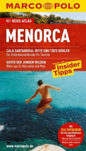 MARCO POLO Reiseführer Menorca von Jochen Schürmann (Herausgeber), Jörg Dörpinghaus (Januar 2011) Broschiert