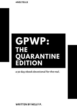 GPWP: The Quarantine Edition (English Edition)