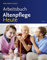 Arbeitsbuch Altenpflege Heute (ALTENPFLEGE - Lehrbuch - Urban & Fischer-Verlag)