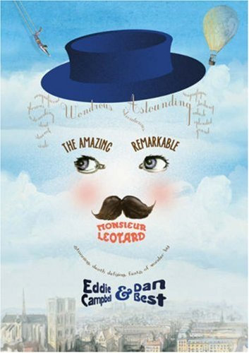 The Amazing Remarkable Monsieur Leotard by Dan Best (19-Sep-2008) Paperback