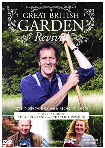Great British Garden Revival: Wild Flowers With Monty Don