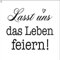 20 Servietten Lasst uns das Leben feiern | Spr?che | Fest | Tischdeko 33x33cm