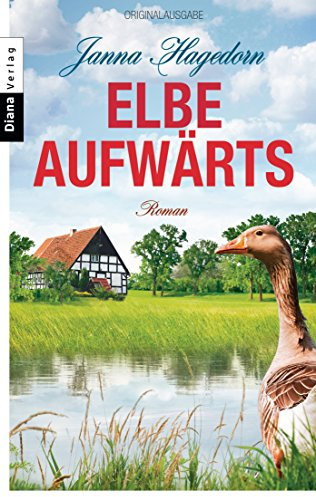 Elbe aufwärts: Roman