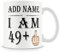 50th Birthday Gift - Personalised Mug/Cup - Add Name - 49+1 Years Middle Finger – Funny Rude Joke Birthday Celebration Cup - Dishwasher Microwave Safe -.Best Gift for Mum, Dad, Teacher or Anyone