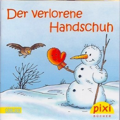 Pixi-Buch. Ausgabe für Adventskalender (ohne Nr.): Der verlorene Handschuh