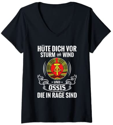 Damen Hüte dich vor Sturm und Wind und Ossis die in Rage sind T-Shirt mit V-Ausschnitt