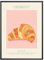 MJ-GRAPHICS - Poster Croissant - Bild mit Speisen Rezept & Zutaten - Wandbild Din A3 in Galerie Qualität mit extra dickem 300g Posterpapier - Retro Poster FineArt Kunstdruck ohne Bilderrahmen