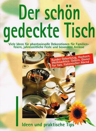 Der schön gedeckte Tisch