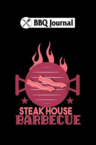 BBQ Journal: bbq american barbecue barbeque grill charcoal gril : 6x9 100 pages notebook