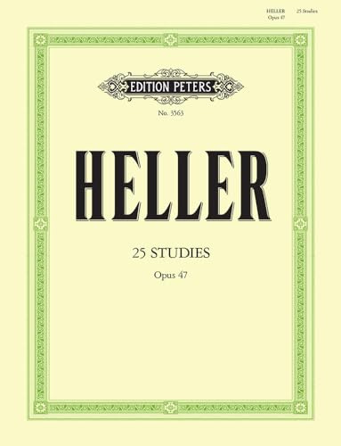 25 Studies Op. 47 for Piano: For Rhythm and Expression (Edition Peters)