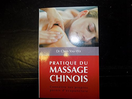 Pratique du massage chinois : Connaître ses propres points d'acupunture